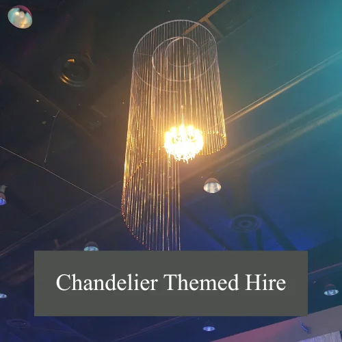 Chandelier lighting setup for themed hire.