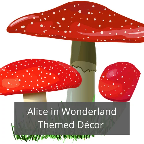 Illustration of Alice in Wonderland themed décor with mushrooms