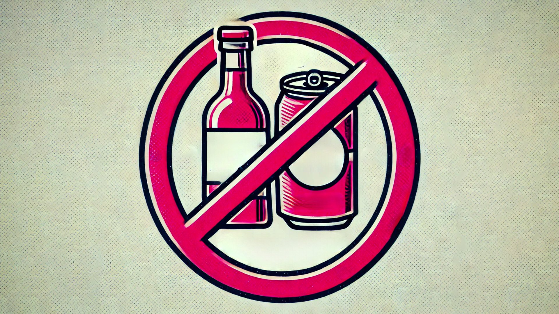 Sign indicating no alcohol with a bottle and can crossed out